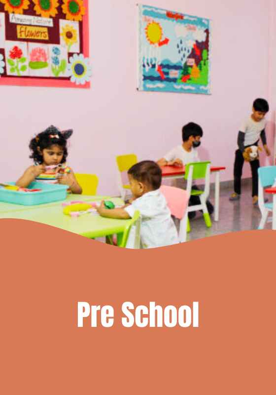 Pre school